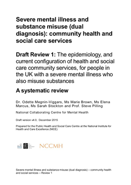 Severe Mental Illness and Substance Misuse (Dual Diagnosis): Community Health and Social Care Services