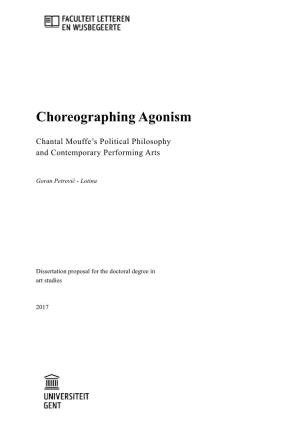 Choreographing Agonism
