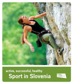 Sport in Slovenia Photo: Daniel Novaković/STA Feel the Movement