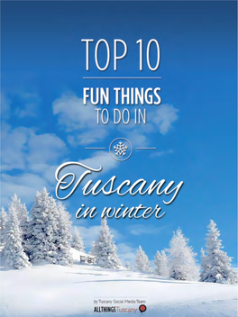 Top10-Fun-Things-Tuscany-Winter.Pdf