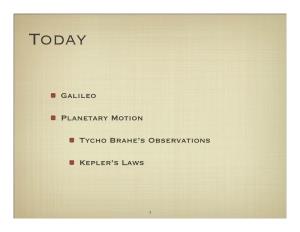Galileo Planetary Motion Tycho Brahe's Observations Kepler's Laws