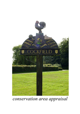 Cockfield Was Originally Designated by West Suffolk County Council in 1973, and Inherited by Babergh District Council at Its Inception in 1974