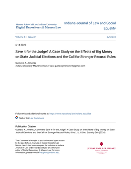 Save It for the Judge? a Case Study on the Effects of Big Money on State Judicial Elections and the Call for Stronger Recusal Rules