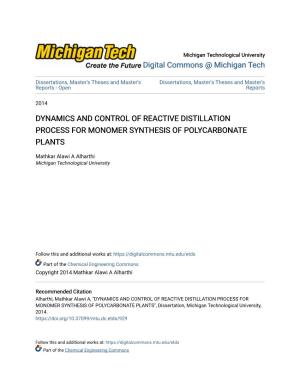 Dynamics and Control of Reactive Distillation Process for Monomer Synthesis of Polycarbonate Plants