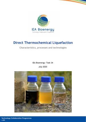 Direct Thermochemical Liquefaction Characteristics, Processes and Technologies