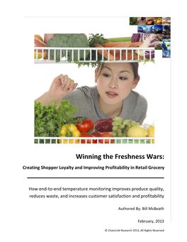 Winning the Freshness Wars: Creating Shopper Loyalty and Improving Profitability in Retail Grocery