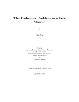 The Frobenius Problem in a Free Monoid