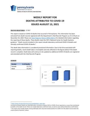 Weekly Report for Deaths Attributed to Covid-19 Issued August 13, 2021
