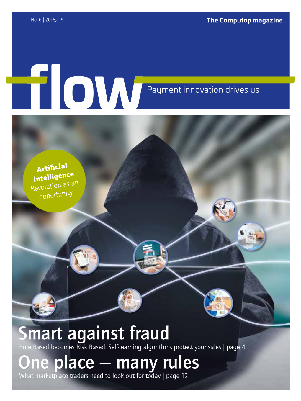 Smart Against Fraud One Place — Many Rules