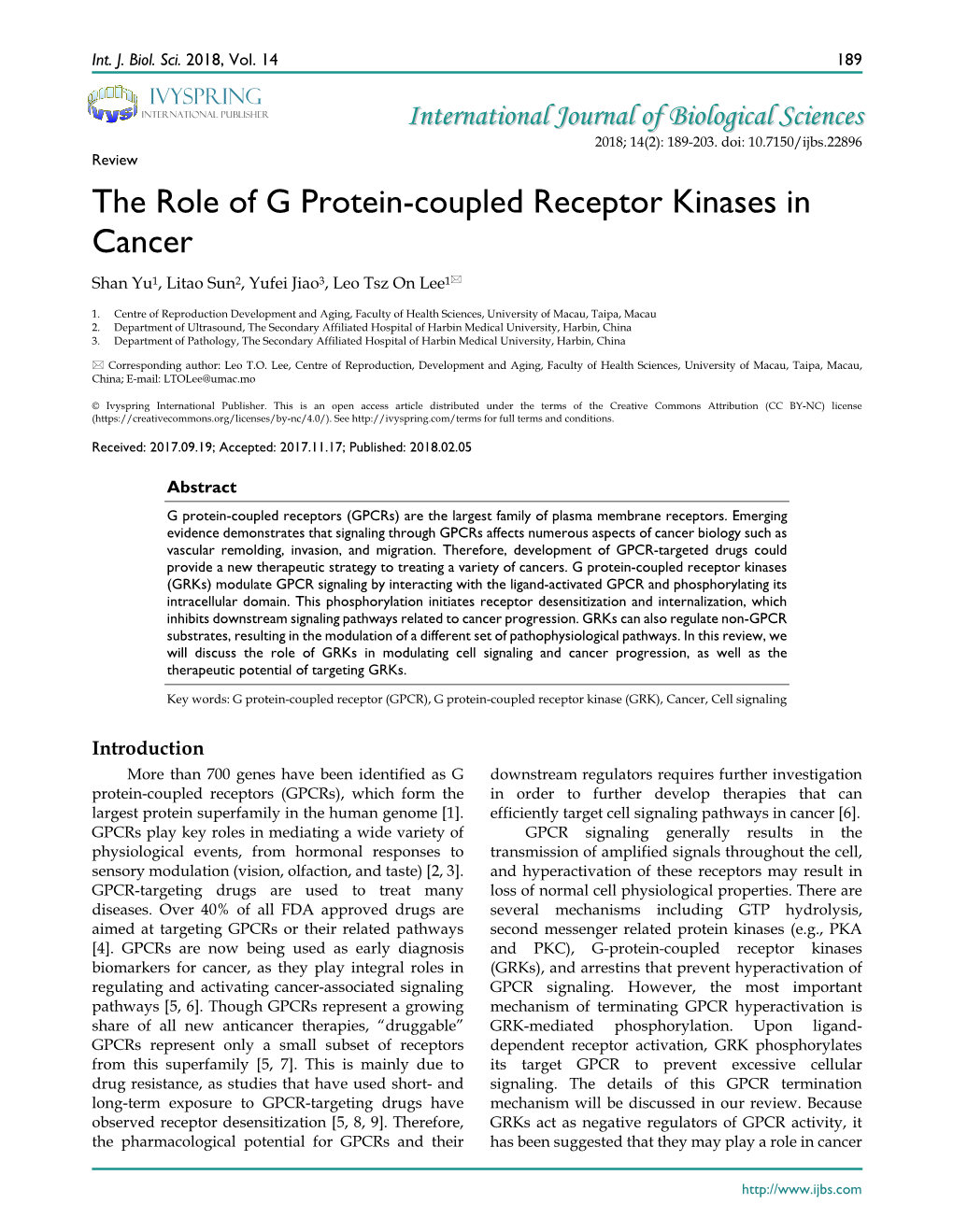 The Role of G Protein-Coupled Receptor Kinases in Cancer Shan Yu1, Litao Sun2, Yufei Jiao3, Leo Tsz on Lee1