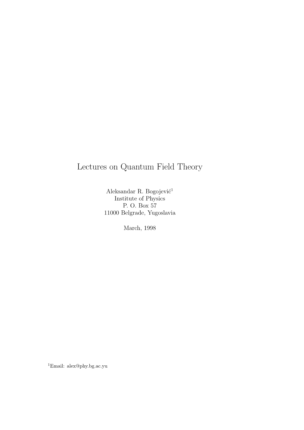 Lectures on Quantum Field Theory