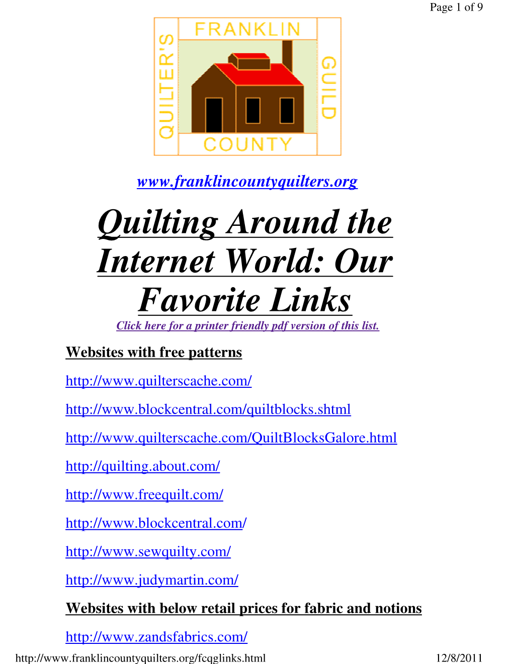 Quilting Around the Internet World: Our Favorite Links Click Here for a Printer Friendly Pdf Version of This List