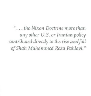 "... the Nixon Doctrine More Than Any Other U.S. Or Iranian Policy