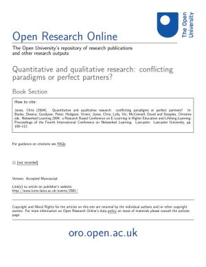 Quantitative and Qualitative Research: Conﬂicting Paradigms Or Perfect Partners?