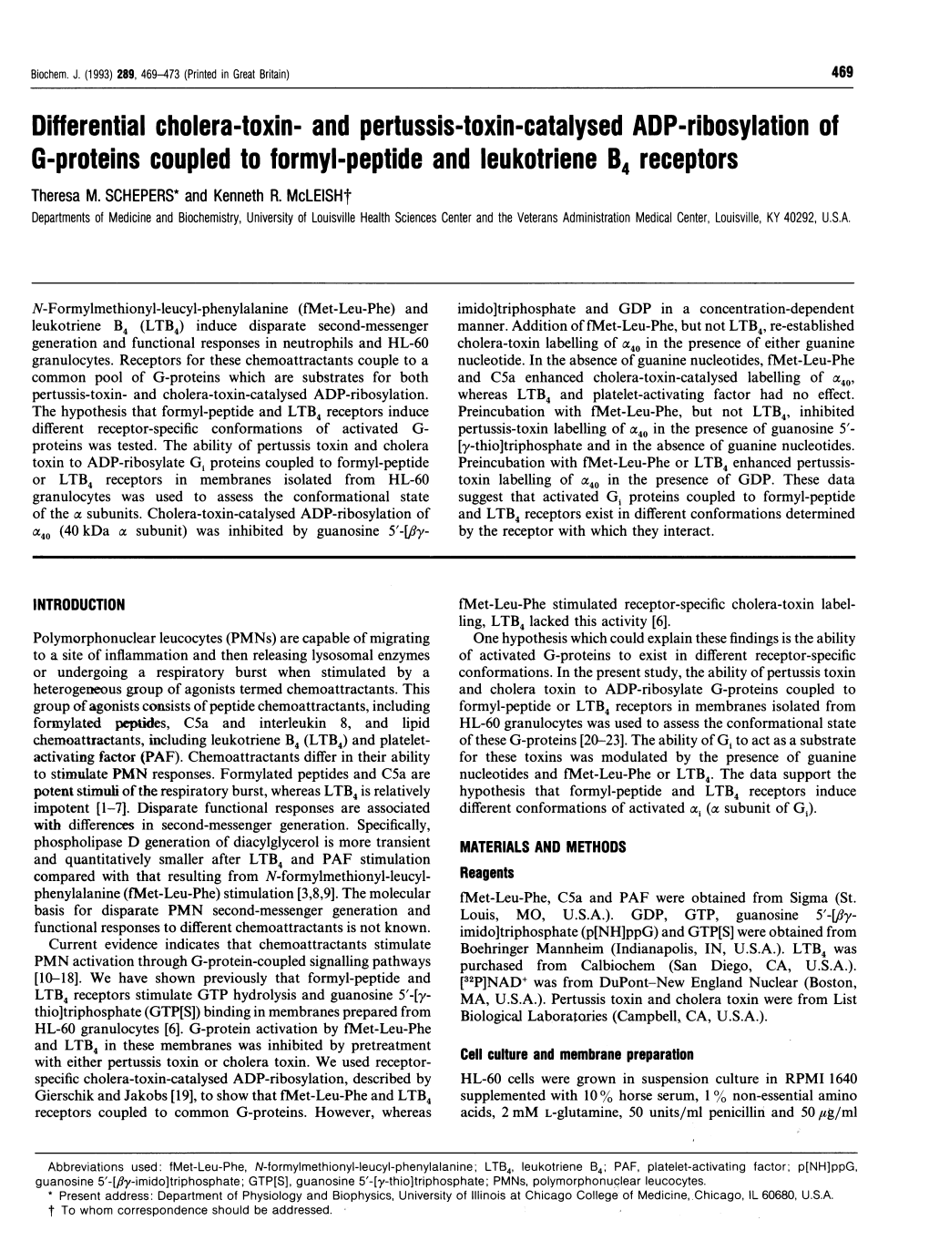 Differential Cholera-Toxin- and Pertussis-Toxin-Catalysed ADP-Ribosylation of G-Proteins Coupled to Formyl-Peptide and Leukotriene B4 Receptors Theresa M