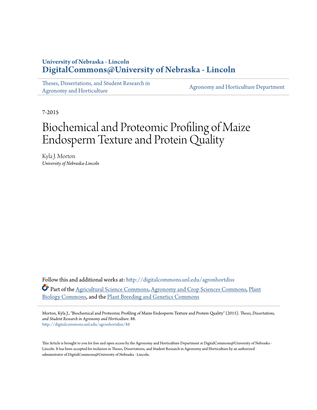 Biochemical and Proteomic Profiling of Maize Endosperm Texture and Protein Quality Kyla J