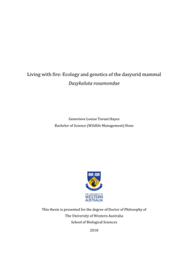 Living with Fire: Ecology and Genetics of the Dasyurid Mammal Dasykaluta Rosamondae