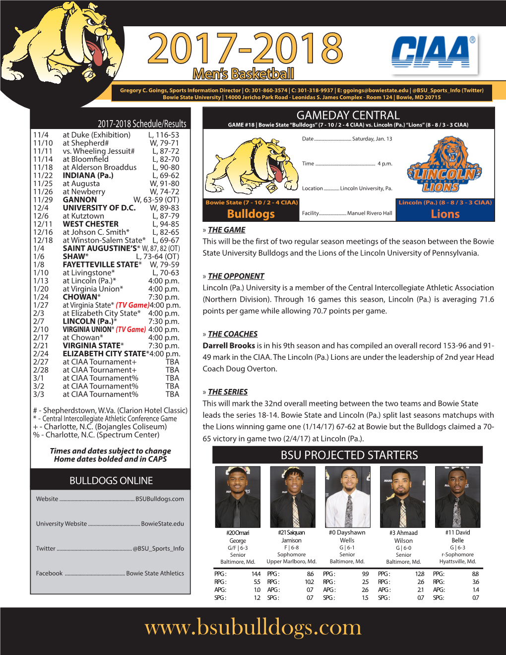 MEN's BASKETBALL 2017-2018 Bowie State Individual Game-By-Game (As of Jan 11, 2018) FGM: 7 Vs