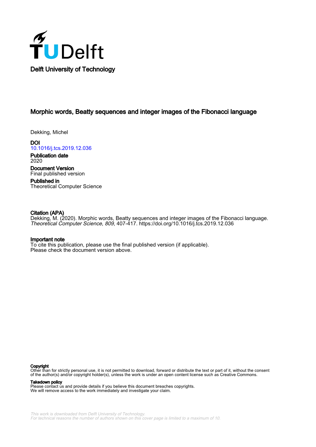 Morphic Words, Beatty Sequences and Integer Images of the Fibonacci Language