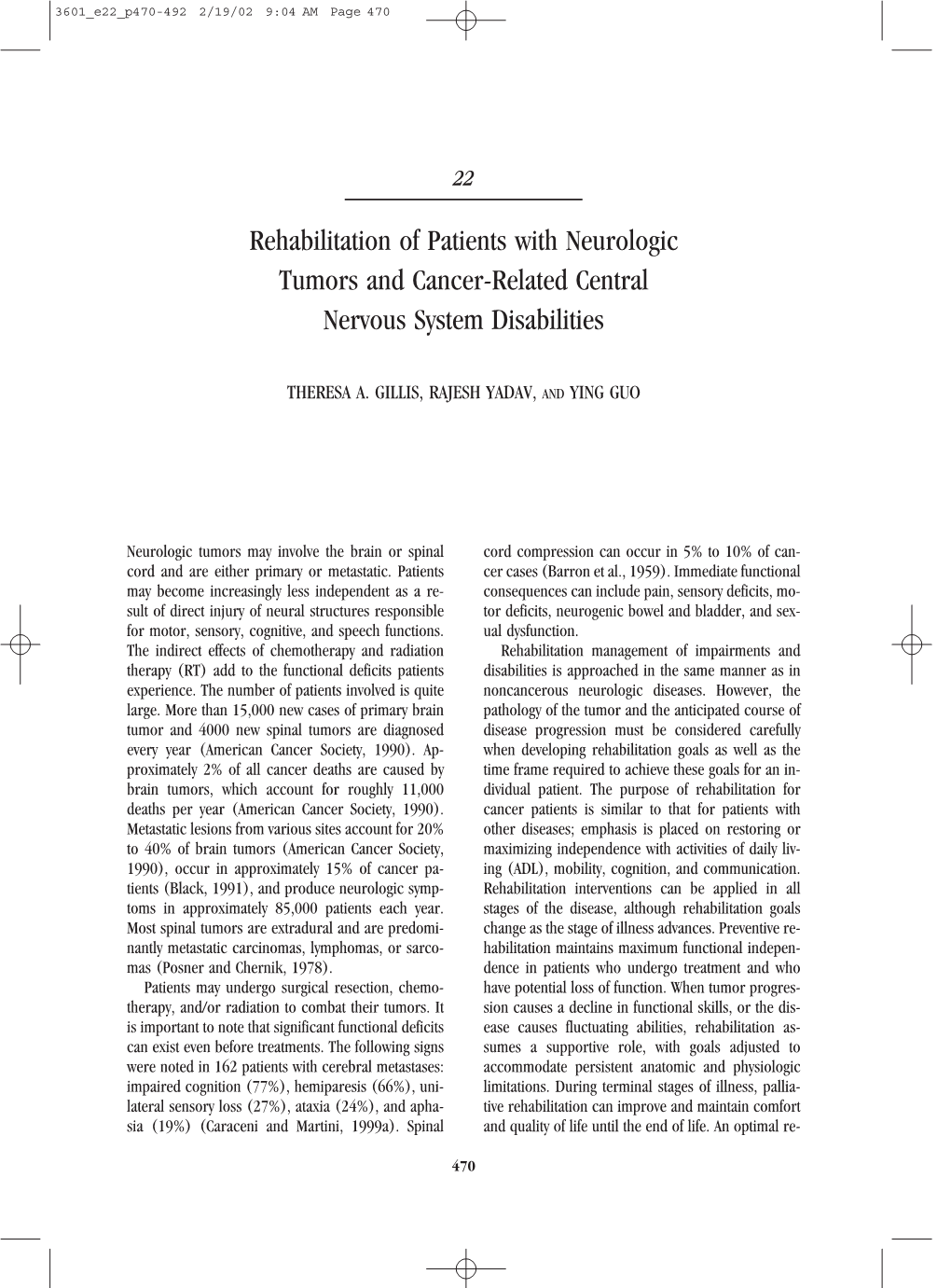 Rehabilitation of Patients with Neurologic Tumors and Cancer-Related Central Nervous System Disabilities