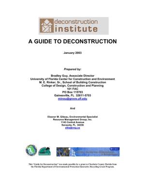 A Guide to Deconstruction