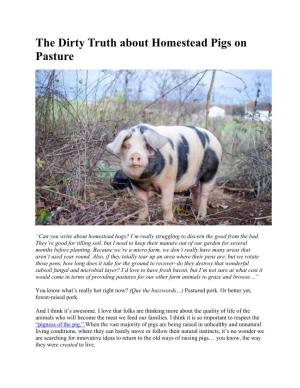 The Dirty Truth About Homestead Pigs on Pasture