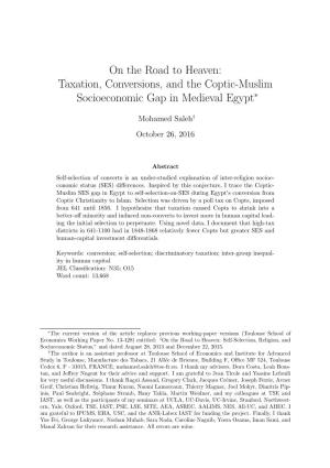 On the Road to Heaven: Taxation, Conversions, and the Coptic-Muslim Socioeconomic Gap in Medieval Egypt∗