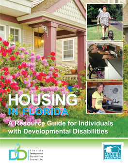 Housing in Florida: a Resource Guide for Individuals with Developmental