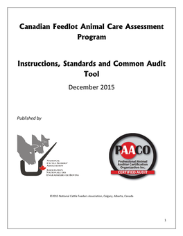 Canadian Feedlot Animal Care Assessment Program Instructions, Standards and Common Audit Tool December 2015