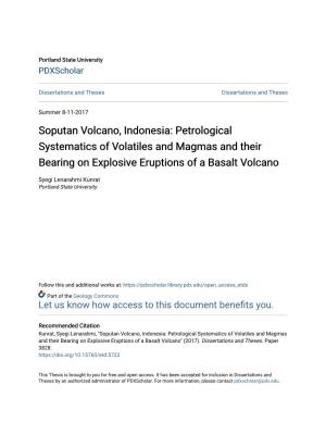 Soputan Volcano, Indonesia: Petrological Systematics of Volatiles and Magmas and Their Bearing on Explosive Eruptions of a Basalt Volcano