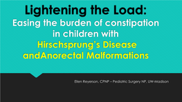 Easing the Burden of Constipation in Children with Anorectal Malformations