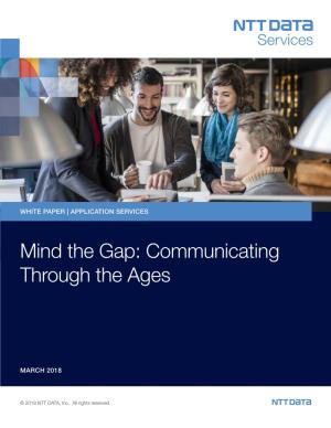 Mind the Gap: Communicating Through the Ages