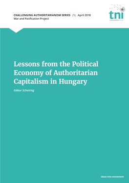 Lessons from the Political Economy of Authoritarian Capitalism in Hungary