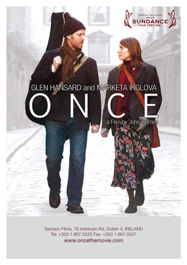 ONCE Short Synopsis John Carney, Writer/Director (2006)