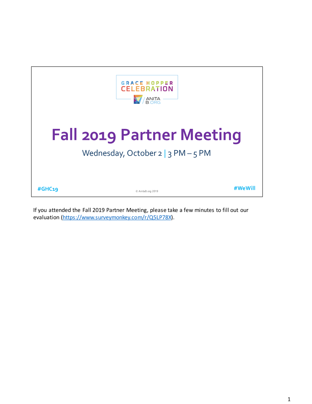Fall 2019 Partner Meeting Wednesday, October 2 | 3 PM – 5 PM