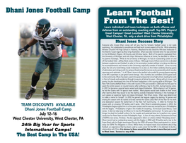 Dhani Jones Football Camp Learn Football from the Best! Learn Individual and Team Techniques on Both Offense and Defense from an Outstanding Coaching Staff
