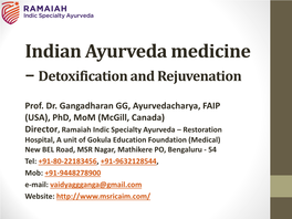 Indian Ayurveda Medicine – Detoxification and Rejuvenation