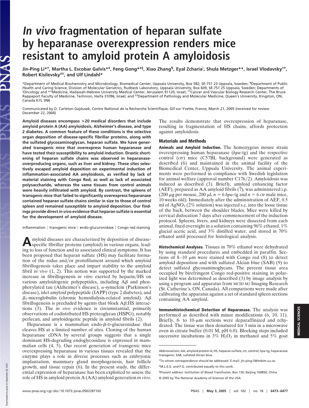 In Vivo Fragmentation of Heparan Sulfate by Heparanase Overexpression Renders Mice Resistant to Amyloid Protein a Amyloidosis