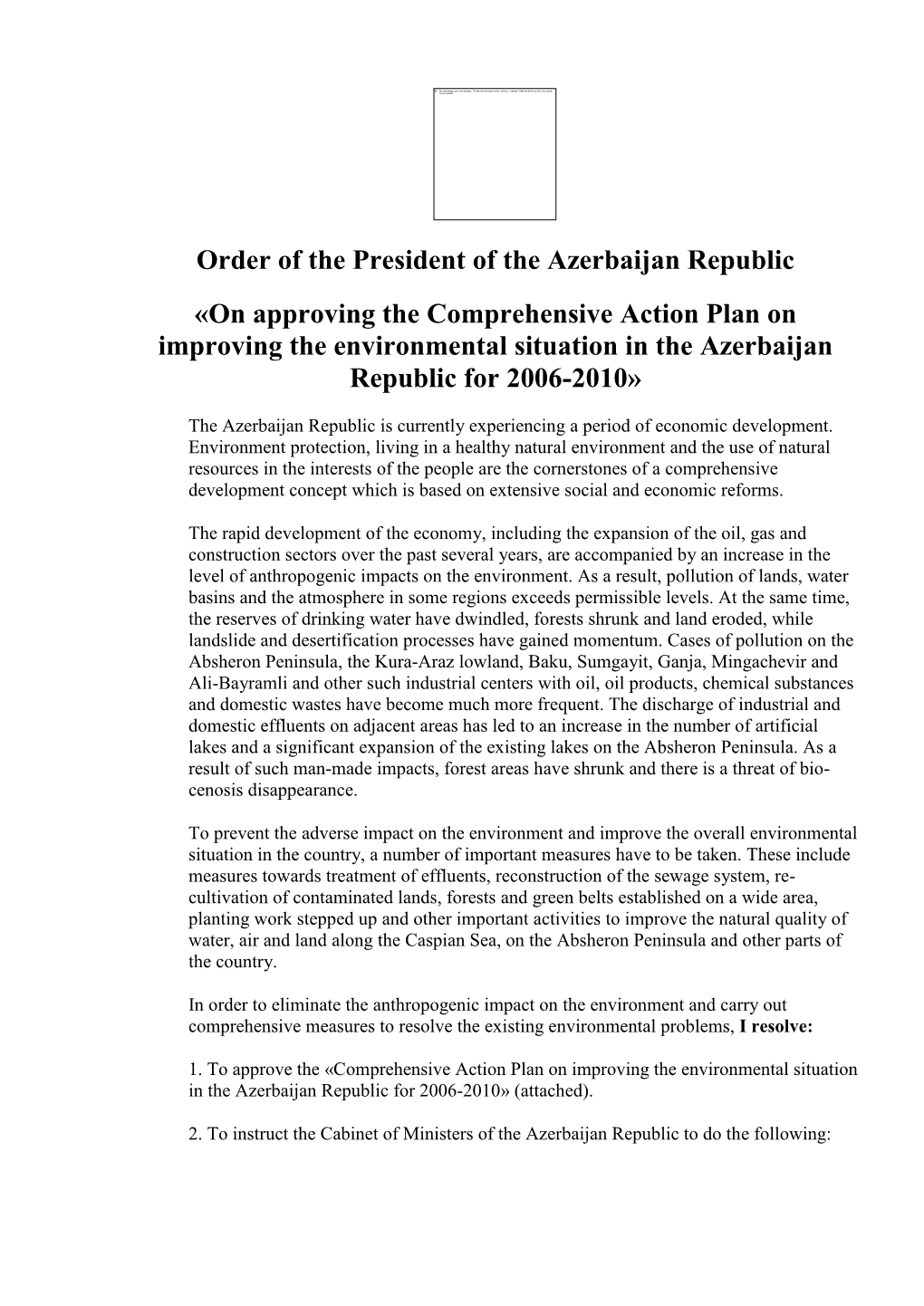 «On Approving the Comprehensive Action Plan on Improving the Environmental Situation in the Azerbaijan Republic for 2006-2010»