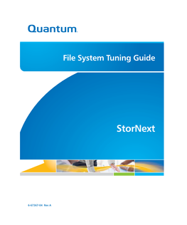 Stornext File System Tuning Guide, 6-67367-04 Rev A, March 2012, Product of USA
