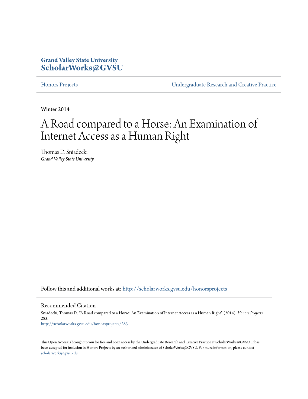 An Examination of Internet Access As a Human Right Thomas D