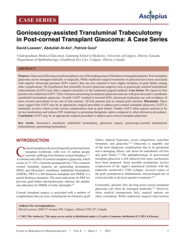Gonioscopy-Assisted Transluminal Trabeculotomy in Post-Corneal Transplant Glaucoma: a Case Series David Loewen1, Abdullah Al-Ani1, Patrick Gooi2