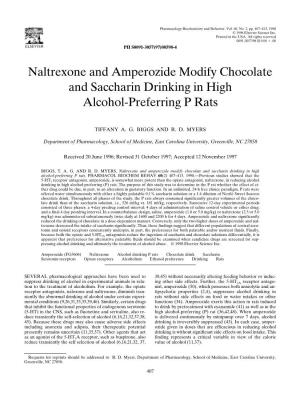 Naltrexone and Amperozide Modify Chocolate and Saccharin Drinking in High Alcohol-Preferring P Rats