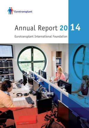 Annual Report 20 14 Eurotransplant International Foundation