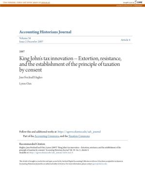 King John's Tax Innovation -- Extortion, Resistance, and the Establishment of the Principle of Taxation by Consent Jane Frecknall Hughes