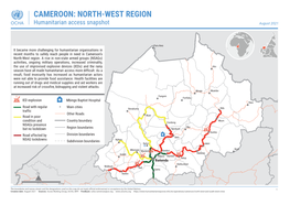CAMEROON: NORTH-WEST REGION Humanitarian Access Snapshot August 2021