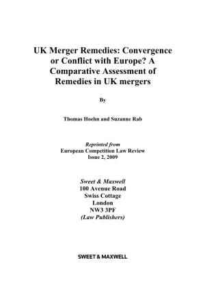 UK Merger Remedies: Convergence Or Conflict with Europe? a Comparative Assessment of Remedies in UK Mergers