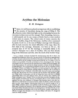 Arybbas the Molossian Errington, R M Greek, Roman and Byzantine Studies; Spring 1975; 16, 1; Proquest Pg