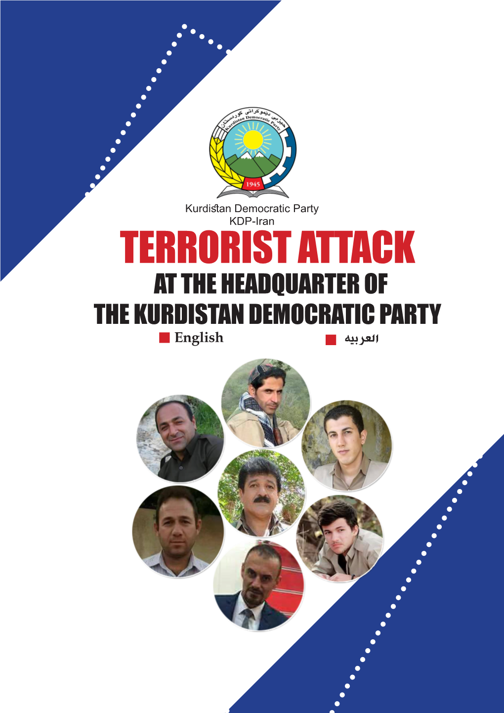 TERRORIST ATTACK at the HEADQUARTER of the KURDISTAN DEMOCRATIC PARTY العربیە English
