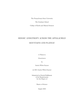 Seismic Anisotropy Across the Appalachian Mountains